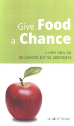 Give food a chance a new view on childhood eating disorders