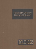 twentieth-century literary criticism  volume 322