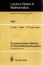 LECTURE NOTES IN MATHEMATICS 1450: FUNCTIONAL-ANALYTIC METHODS FOR PARTIAL DIFFERENTIAL EQUATIONS