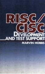 RISC/CISC Development and Test Support