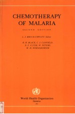 CHEMOTHERAPY OF MALARIA  SECOND EDITION