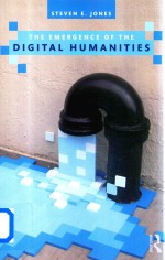 The Emergence of the Digital Humanities