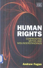 Human Rights Confronting Myths and Misunderstandings