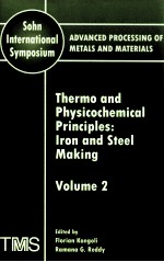 SOHN INTERNATIONAL SYMPOSIUM ADVANCED PROCESSING OF METALS AND MATERIALS VOLUME 2 THERMO AND PHYSICO