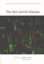 The skin and its diseases a subject collection from the Cold Spring Harbor perspectives in medicine