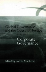 GLOBAL GOVERNANCE AND THE QUEST FOR JUSTICE VOLUME II  CORPORATE GOVERNANCE