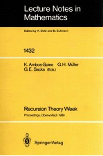 LECTURE NOTES IN MATHEMATICS 1432: recursiom theory week