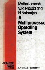 A MULTIPROCESSOR OPERATING SYSTEM