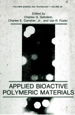 APPLIED BIOACTIVE POLYMERIC MATERIALS