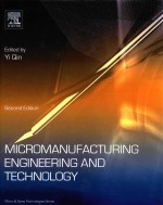 MICROMANUFACTURING ENGINEERING AND TECHNOLOGY SECOND EDITION