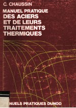 MANUEL PRATIQUE DES ACIERS ET DE LEURS TRAITEMENTS THERMIQUES