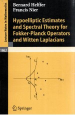 HYPOELLIPTIC ESTIMATES AND SPECTRAL THEORY FOR FOKKER-PLANCK OPERATORS AND WITTEN LAPLACIANS