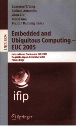 Lecture Notes in Computer Science 3824 Embedded and Ubiquitous Computing-EUC 2005 International Conf