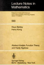 LECTURE NOTES IN CONTROL AND INFORMATION SCIENCES 593: ABSTRACT ANALYTIC FUNCTION THEORY AND HARDY A