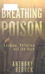 Breathing poison smoking