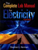 THE COMPLETE LAB MANUAL FOR ELECTRICITY FOURTH EDITION