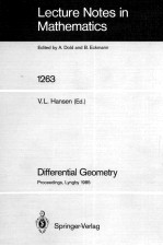 LECTURE NOTES IN MATHEMATICS 1263: DIFFERENTIAL GEOMETRY