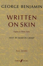 WRITTEN ON SKIN  Opera in Three Parts