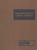 twentieth-century literary criticism  volume 320