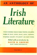 AN ANTHOLOGY OF IRISH LITERATURE VOLUME II