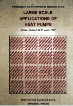 PROCEEDINGS OF THE 3RD INTERNATIONAL SYMPOSIUM ON THE LARGE SCALE APPLICATIONS OF HEAT PUMPS