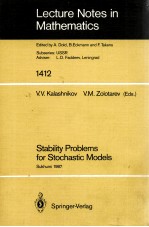 LECTURE NOTES IN MATHEMATICS 1412: STABILITY PROBLEMS FOR STOCHASTIC MODELS