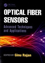 OPTICAL FIBER SENSORS ADVANCED TECHNIQUES AND APPLICATIONS