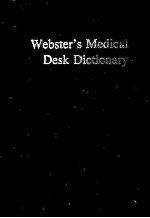 WEBSTER'S MEDICAL DESK DICTIONARY