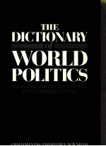 THE DICTIONARY OF WORLD POLITICS