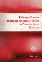 REFERENCE FRACTURE TOUGHNESS PROCEDURES APPLIED TO PRESSURE VESSEL MATERIALS