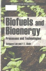 Biofuels and bioenergy processes and technologies