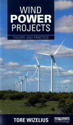 WIND POWER PROJECTS THEORY AND PRACTICE