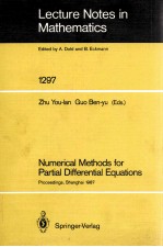 LECTURE NOTES IN MATHEMATICS 1297: NUMBERICAL METHODS FOR PARTIAL DIFFERENTIAL EQUATIONS