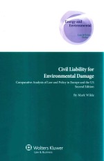 Civil Liability for Environmental Damage Comparative Analysis of Law and Policy in Europe and the US