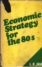 ECONOMIC STRATEGY FOR THE 80S