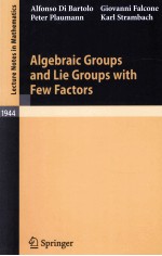 ALGEBRAIC GROUPS AND LIE GROUPS WITH FEW FACTORS