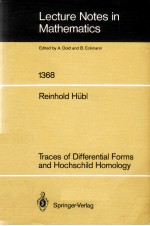 LECTURE NOTES IN MATHEMATICS 1368: TRACES OF DIFFERENTIAL FORMS AND HOCHSCHILD HOMOLOGY