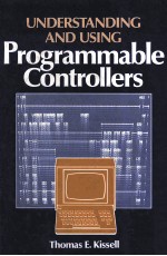 UNDERSTANDING AND USING PROGRAMMABLE CONTROLLERS