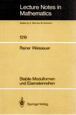 LECTURE NOTES IN MATHEMATICS 1219: STABILE MODULFORMEN UND EISENSTEINREIHEN