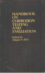 HANDBOOK ON CORROSION TESTING AND EVALUATION