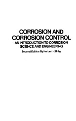 Corrosion and Corrosion Control  an introduction to corrosion science and engineering  Second engine