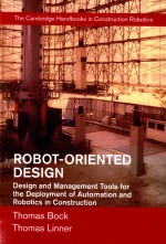 ROBOT-ORIEBTED DESIGN DESIGN AND MANAGEMENT TOOLS FOR THE DEPLOYMENT OF AUTOMATION AND ROBOTICS IN C