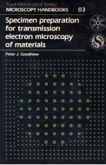 SPECIMEN PREPARATION FOR TRANSMISSION ELECTRON MICROSCOPY OF MATERIALS