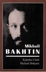 MIKHAIL BAKHTIN