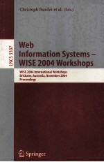 Lecture Notes in Computer Science 3307 Web Information Systems-WISE 2004 Workshops WISE 2004 Interna