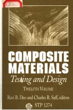 COMPOSITE MATERIALS:TESTING AND DESIGN (TWELFTH VOLUME)