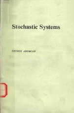 STOCHASTIC SYSTEMS