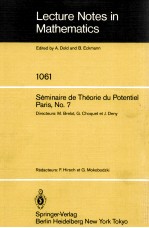 LECTURE NOTES IN MATHEMATICS 1061: SEMINAIRE DE THEORIE DU POTENTIEL PARIS