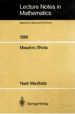 LECTURE NOTES IN MATHEMATICS 1269: NASH MANIFOLDS