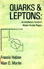 Quarks and leptons an introductory course in modern particle physics